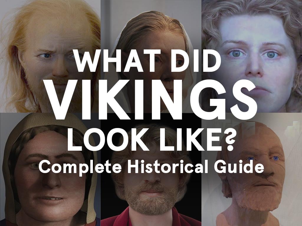 Collage of six reconstructed Viking faces surrounding the text: "What Did Vikings Look Like? Complete Historical Guide." These faces, reflecting the diverse heritage of Scandinavia, vary in gender and attire, showcasing different hairstyles, headgear, and expressions.