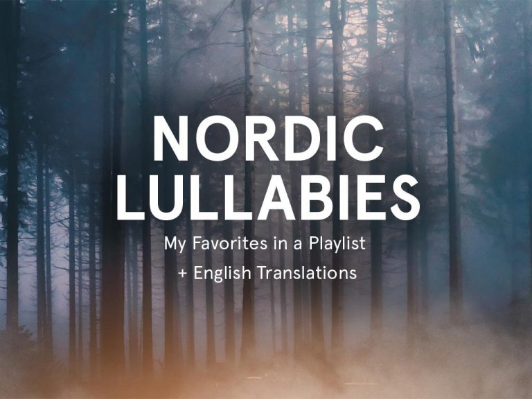Foggy forest with tall trees in a misty atmosphere serves as the background. Text in the center reads "Nordic Lullabies: My Favorites from Sweden and Finland in a Playlist + English Translations.